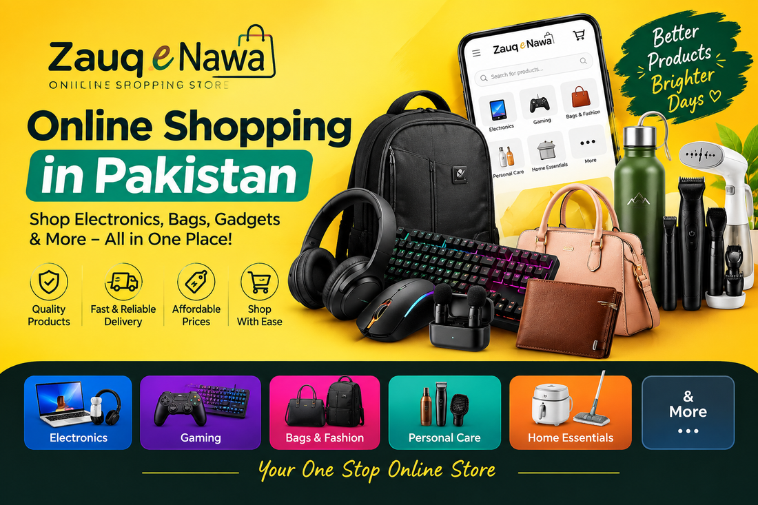 Online Shopping in Pakistan – Shop Electronics, Bags, Gadgets & More | Zauq e Nawa